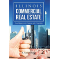 Illinois Commercial Real Estate: Due Diligence to Closing, with Checklists