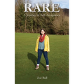 Rare: A Journey of Self-Acceptance