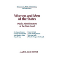 Women and Men of the States: Public Administrators and the State Level