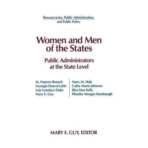 Women and Men of the States: Public Administrators and the State Level