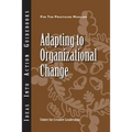 Adapting to Organizational Change