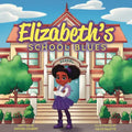 Elizabeth's School Blues