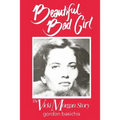 Beautiful Bad Girl: The Vicki Morgan Story