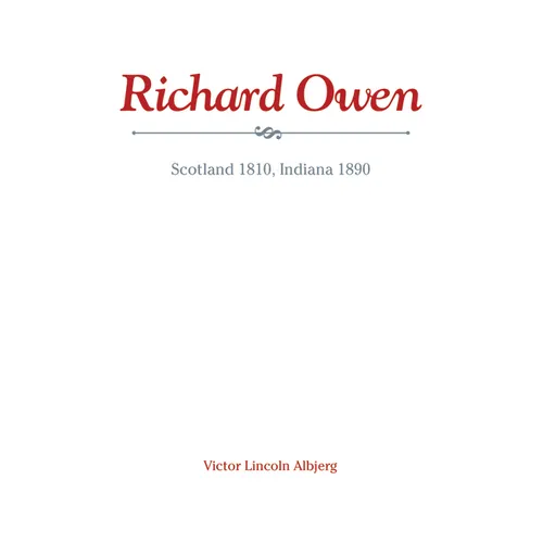 Richard Owen: Scotland 1810, Indiana 1890