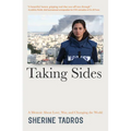 Taking Sides: A Memoir about Love, War, and Changing the World
