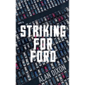 Striking For Ford