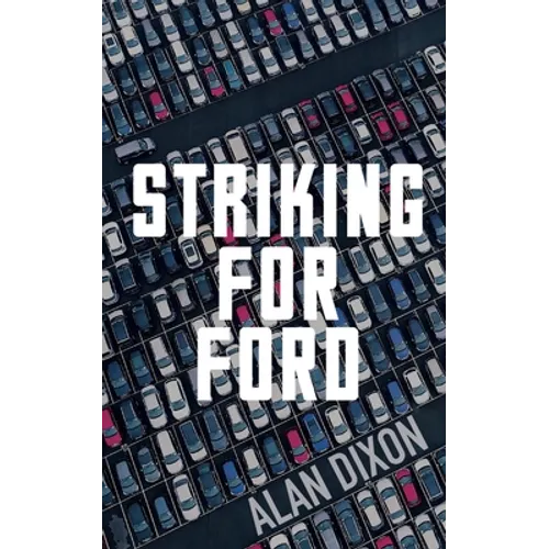 Striking For Ford