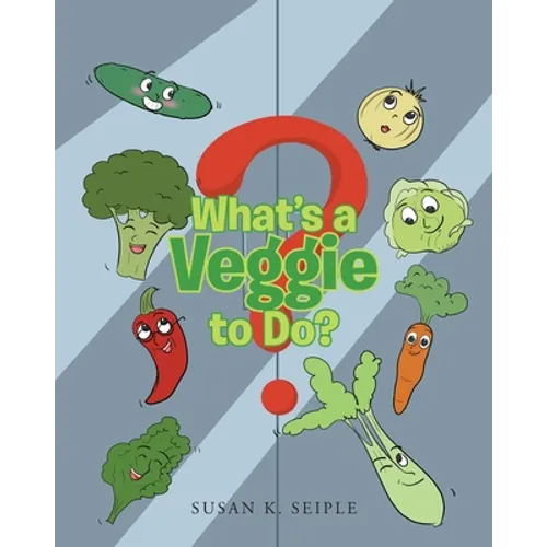 What's a Veggie to Do?