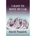 I Have to Move my Car