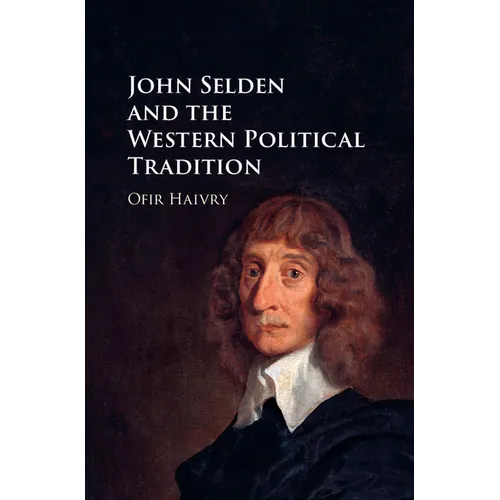John Selden and the Western Political Tradition