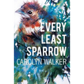 Every Least Sparrow