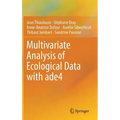 Multivariate Analysis of Ecological Data with Ade4