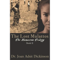 The Lost Mulattos