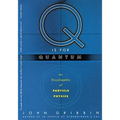 Q Is for Quantum: An Encyclopedia of Particle Physics