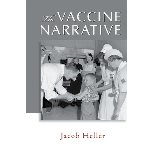 The Vaccine Narrative