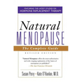 Natural Menopause: The Complete Guide, Revised Edition