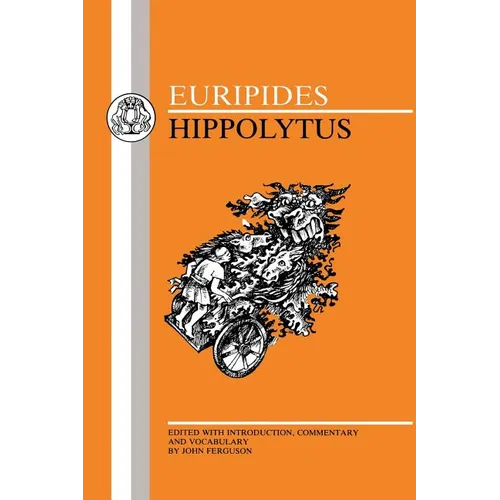 Euripides: Hippolytus