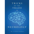 Tricks of the Trade in Neurology
