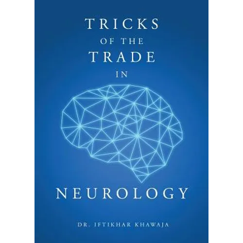 Tricks of the Trade in Neurology