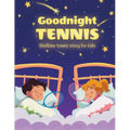 Goodnight tennis. Bedtime tennis story for kids