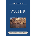 Water: The Looming Crisis in India