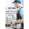 ISO 9001 for all Plumbing, Heating and AC Services: ISO 9000 For all employees and employers
