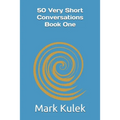 50 Very Short Conversations