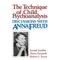 Technique of Child Psychoanalysis: Discussions with Anna Freud
