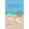 Marvelous Adventures with Marly and Aerie in San Diego