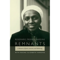 Remnants: A Memoir of Spirit, Activism, and Mothering