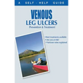 The Doctor's Guide to: Venous Leg Ulcers: Prevention and Treatment