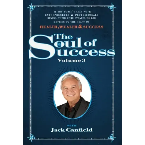 The Soul of Success Vol 3