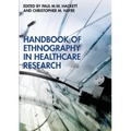 Handbook of Ethnography in Healthcare Research