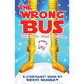 The Wrong Bus: a choose the page StoryQuest adventure
