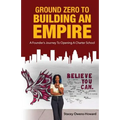 Ground Zero to Building an Empire: A Founder's journey to opening a Charter School