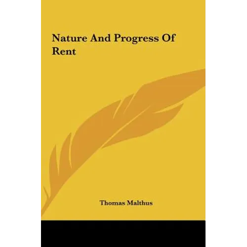 Nature and Progress of Rent