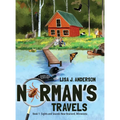 Norman's Travels: Book 1: Sights and Sounds Near Brainerd, Minnesota