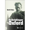 Schrodinger in Oxford