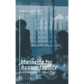 Managing for Accountability: A Business Leader's Toolbox