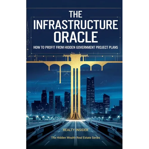 The Infrastructure Oracle: How to Profit from Hidden Government Project Plans