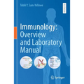 Immunology: Overview and Laboratory Manual