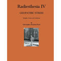Radiesthesia IV: Geopathic Stress