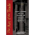 The Art of the Trade: What I Learned (and Lost) Trading the Chicago Futures Markets