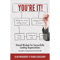 You're It!: Shared Wisdom for Successfully Leading Organizations from Both a Seasoned and a First-Time CEO