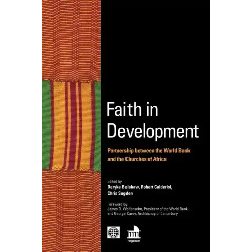 Faith in Development: Partnership Between the World Bank and the Churches of Africa