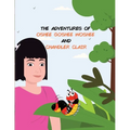 The Adventures of Oshee Goshee Woshee and Chandler Clair