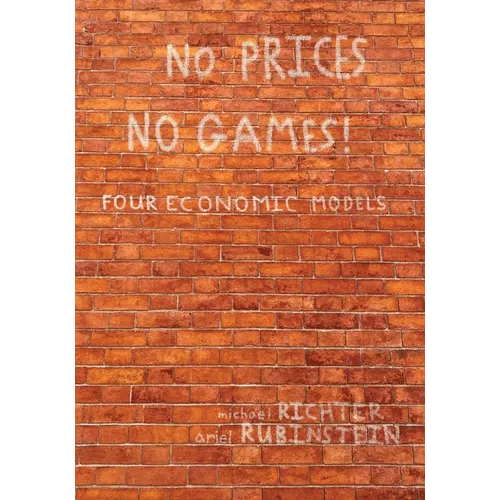 No Prices No Games!: Four Economic Models