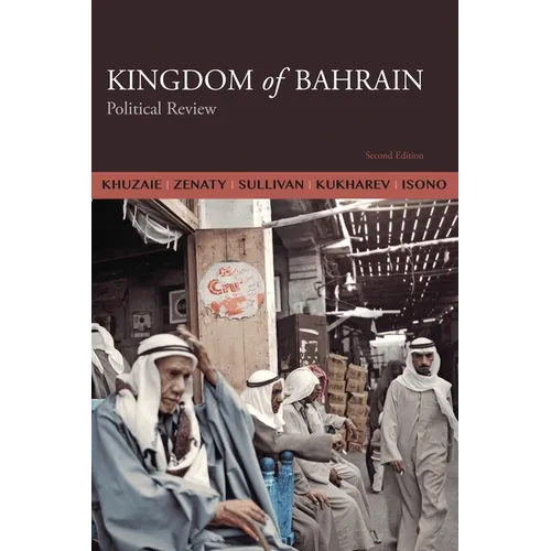 Kingdom of Bahrain: Political Review