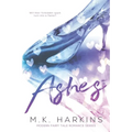Ashes (Modern-Day Fairy Tale Series Book 1)