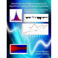 Statistically Sound Machine Learning for Algorithmic Trading of Financial Instruments: Developing Predictive-Model-Based Trading Systems Using TSSB